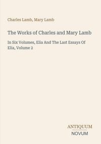 Produktbild: The Works of Charles and Mary Lamb