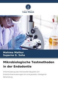 Produktbild: Mikrobiologische Testmethoden in der Endodontie
