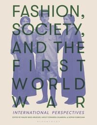 Produktbild: Fashion, Society, and the First World War