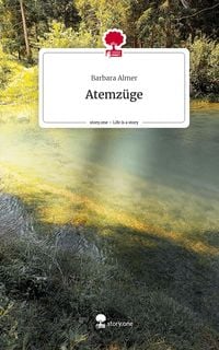 Produktbild: Atemz&uuml;ge. Life is a Story - story.one