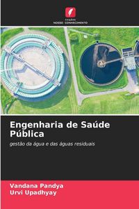 Produktbild: Engenharia de Sa&uacute;de P&uacute;blica