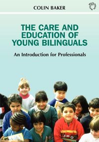 Produktbild: The Care and Education of Young Bilinguals