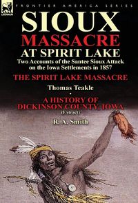 Produktbild: Sioux Massacre at Spirit Lake