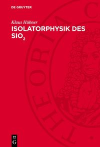 Produktbild: Isolatorphysik des SiO<sub>2</sub>