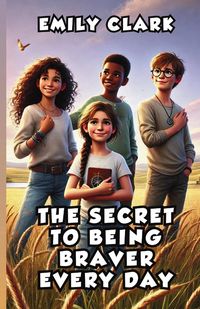 Produktbild: The Secret to Being Braver Every Day