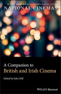Produktbild: A Companion to British and Irish Cinema
