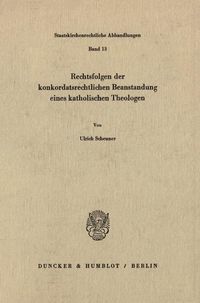 Produktbild: Rechtsfolgen der konkordatsrechtlichen Beanstandung eines katholischen Theologen.