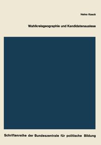 Produktbild: Wahlkreisgeographie und Kandidatenauslese