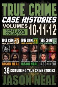Produktbild: True Crime Case Histories - (Books 10, 11, & 12)