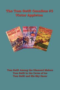 Produktbild: Tom Swift Omnibus #3 - A Positronic Book