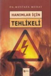 Produktbild: Hanimlar Icin Tehlikeli