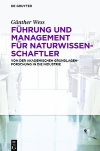 Produktbild: F&uuml;hrung und Management f&uuml;r Naturwissenschaftler