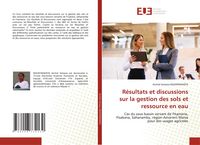 Produktbild: R&eacute;sultats et discussions sur la gestion des sols et ressource en eau