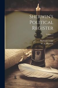 Produktbild: Sherwin's Political Register; Volume 5