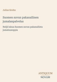 Produktbild: Suomen suvun pakanallinen jumalanpalvelus