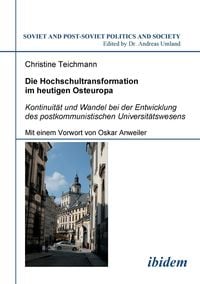 Produktbild: Teichmann, C: Hochschultransformation im heutigen Osteuropa.