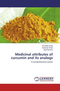Produktbild: Medicinal attributes of curcumin and its analogs