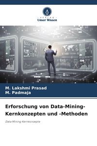 Produktbild: Erforschung von Data-Mining-Kernkonzepten und -Methoden