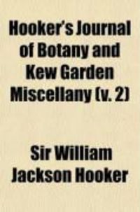 Produktbild: Hooker's Journal of Botany and Kew Garden Miscellany (Volume 2)