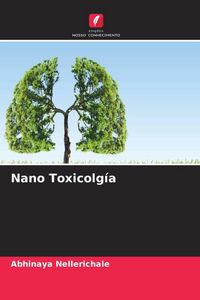 Produktbild: Nano Toxicolg&iacute;a