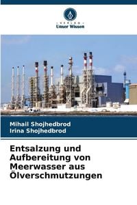 Produktbild: Entsalzung und Aufbereitung von Meerwasser aus &Ouml;lverschmutzungen
