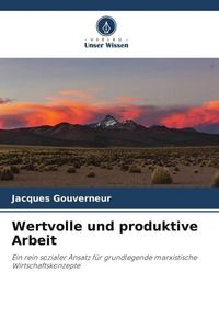 Produktbild: Wertvolle und produktive Arbeit