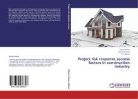 Produktbild: Project risk response success factors in construction industry