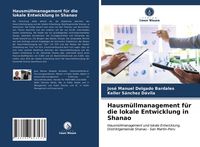 Produktbild: Hausm&uuml;llmanagement f&uuml;r die lokale Entwicklung in Shanao