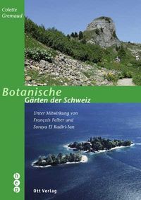 Produktbild: Botanische G&auml;rten der Schweiz