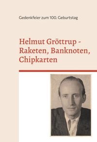 Produktbild: Helmut Gr&ouml;ttrup - Raketen, Banknoten, Chipkarten