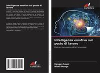 Produktbild: Intelligenza emotiva sul posto di lavoro