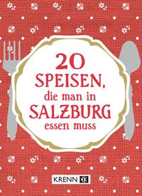 Produktbild: 20 Speisen, die man in Salzburg essen muss