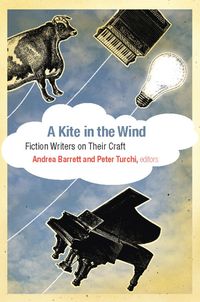 Bild vom Artikel A Kite in the Wind: Fiction Writers on Their Craft vom Autor 