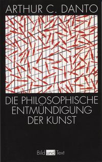 Produktbild: Die philosophische Entm&uuml;ndigung der Kunst