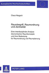 Produktbild: Raumbegriff, Raumordnung und Zentralit&auml;t