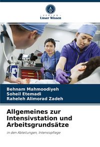 Produktbild: Allgemeines zur Intensivstation und Arbeitsgrunds&auml;tze