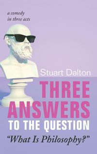 Produktbild: Three Answers to the Question "What Is Philosophy?"