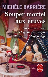 Produktbild: Souper mortel aux &eacute;tuves (La Saga des Savoisy, Tome 1)