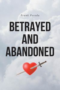 Produktbild: Betrayed and Abandoned