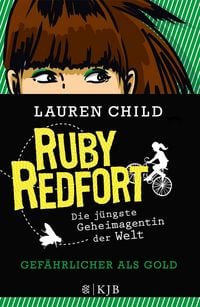 Produktbild: Gef&auml;hrlicher als Gold / Ruby Redfort Bd.1