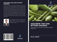 Produktbild: Geschenk Van God Bittere Kalebas