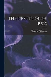 Produktbild: The First Book of Bugs
