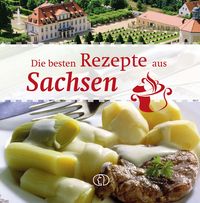 Produktbild: Die besten Rezepte aus Sachsen