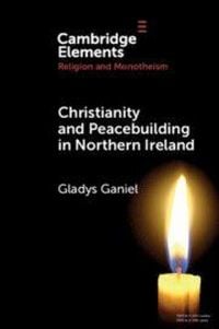 Produktbild: Christianity and Peacebuilding in Northern Ireland