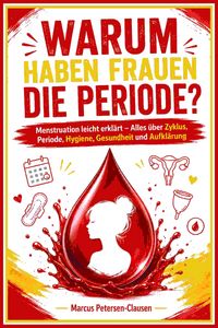 Produktbild: Warum haben Frauen die Periode?