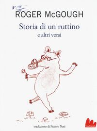 Produktbild: Storia di un ruttino e altri versi. Testo inglese a fronte