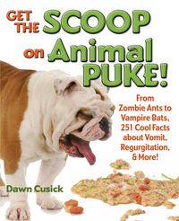 Produktbild: Cusick, D: Get the Scoop on Animal Puke!