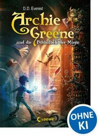 Produktbild: Archie Greene und die Bibliothek der Magie (Band 1)
