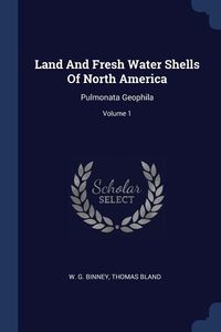 Produktbild: Land And Fresh Water Shells Of North America