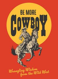 Produktbild: Be More Cowboy